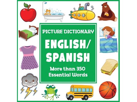 English Spanish Picture Dictionary