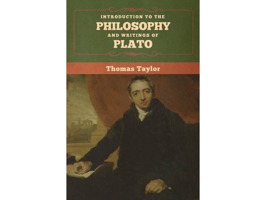 Introduction to the Philosophy and Writings of Plato