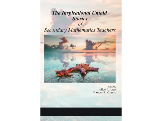 The Inspirational Untold Stories of Secondary Mathematics Teachers