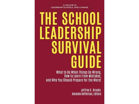 The School Leadership Survival Guide