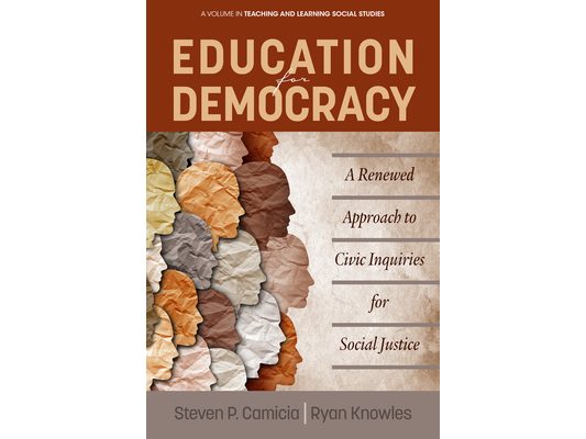 Education for Democracy: A Renewed Approach to Civic Inquiries for Social Justice