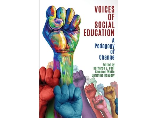 Voices of Social Education: A Pedagogy of Change