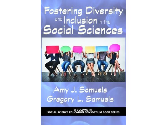 Fostering Diversity and Inclusion in the Social Sciences