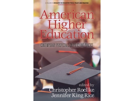 American Higher Education: Contemporary Perspectives on Policy and Practice