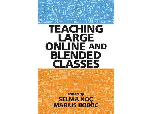 Teaching Large Online and Blended Classes
