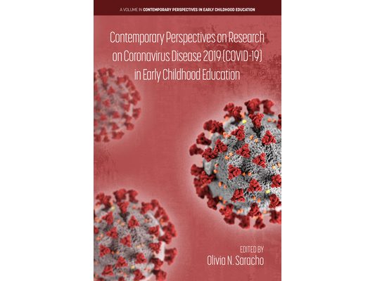 Contemporary Perspectives on Research on Coronavirus Disease 2019 (Covid-19) in Early Childhood Education