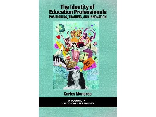 The Identity of Education Professionals: Positioning, Training, and Innovation