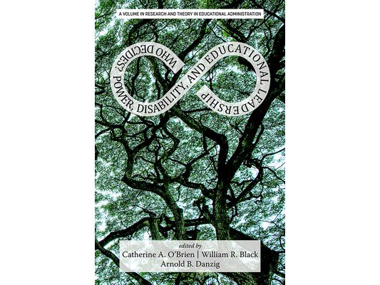 Who Decides?: Power, Disability, and Educational Leadership