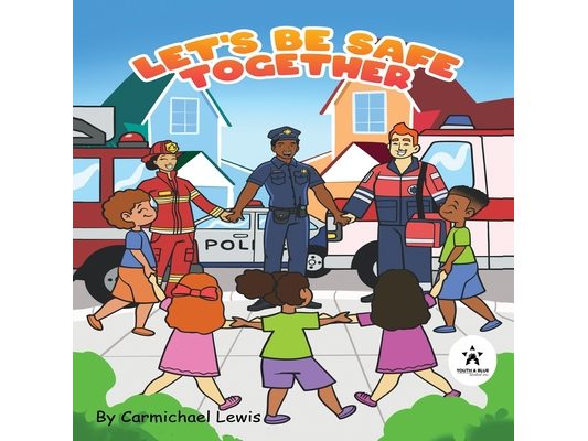 Let's Be Safe Together