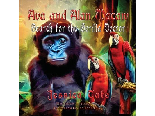 Ava and Alan Macaw Search for the Gorilla Doctor