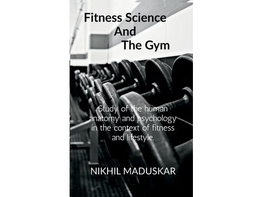 Fitness Science and The Gym