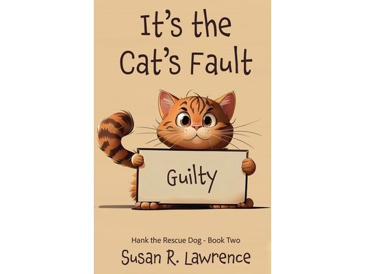 It's the Cat's Fault