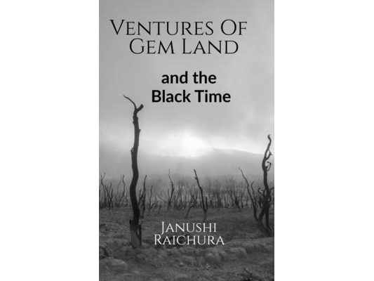 Ventures of Gem Land: And The Black Time