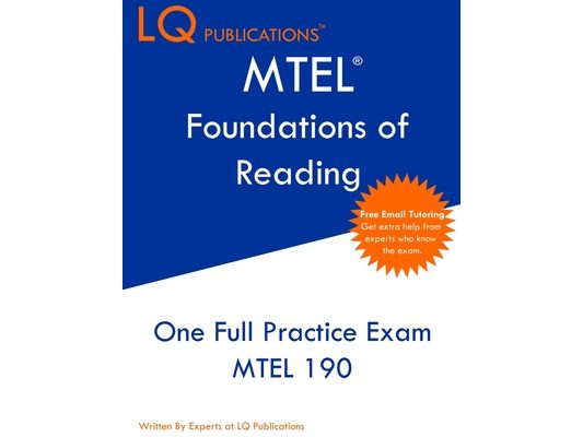 MTEL Foundations of Reading: One Full Practice Exam - MTEL Foundations of Reading