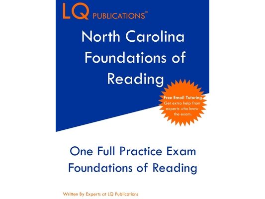 North Carolina Foundations of Reading: One Full Practice Exam - Free Online Tutoring - Updated Exam Questions