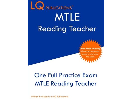 MTLE Reading Teacher: One Full Practice Exam - Free Online Tutoring - Updated Exam Questions