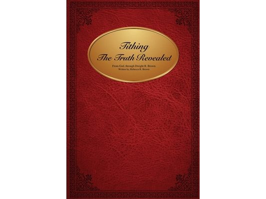 Tithing The Truth Revealed