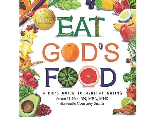 Eat God's Food: Kids Activity Guide to Healthy Eating