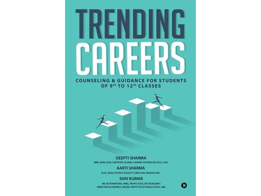 Trending Careers: Counseling & Guidance for Students of 9th to 12th Classes