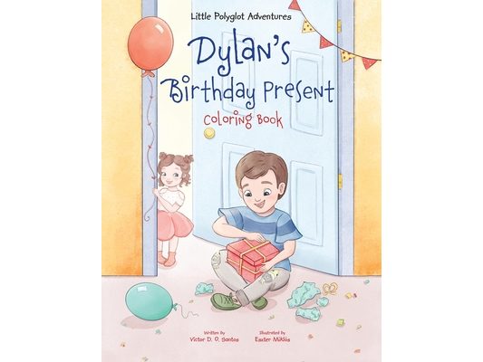 Dylan's Birthday Present - Coloring Book