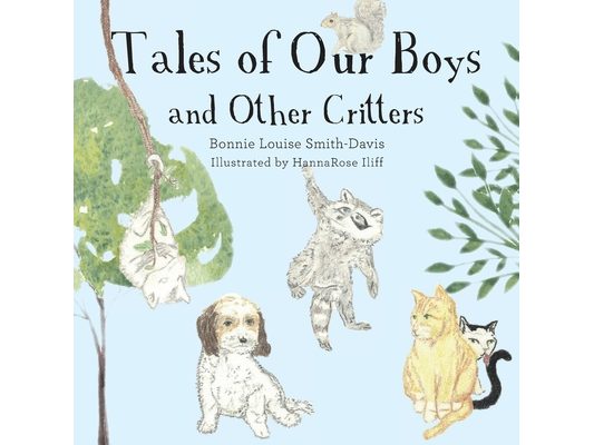 Tales of Our Boys and Other Critters