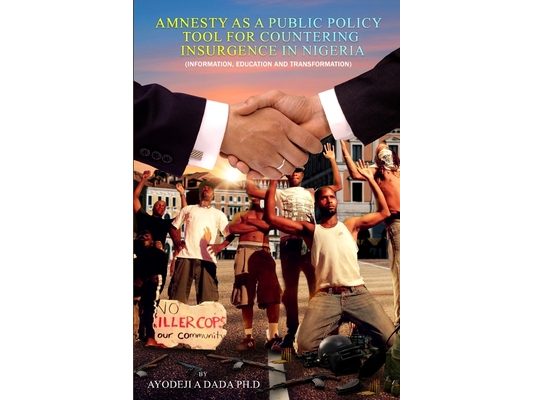 Amnesty as a Public Policy Tool for Countering Insurgence in Nigeria