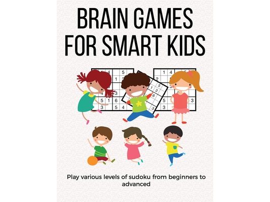 Brain Games for Smart Kids: puzzle gifts for kids who are clever - gifts for smart kids under 12 and the best sudoku puzzle for school kids - buy