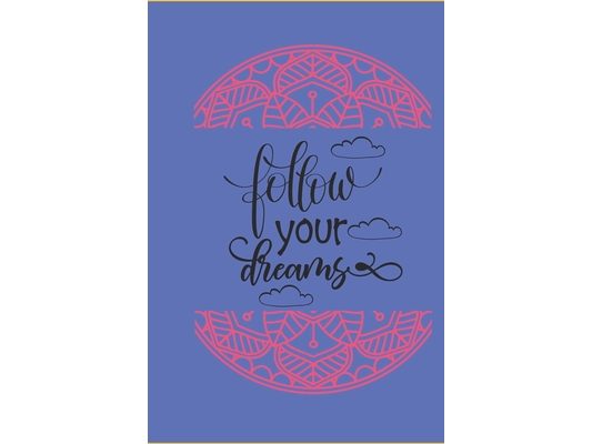 Follow Your Dreams