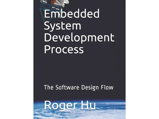 Embedded System Development Process: The Software Design Flow