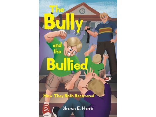 The Bully and the Bullied