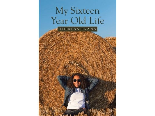 My Sixteen Year Old Life