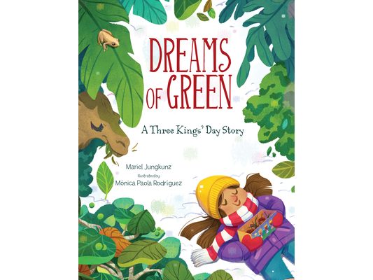 Dreams of Green: A Three Kings' Day Story