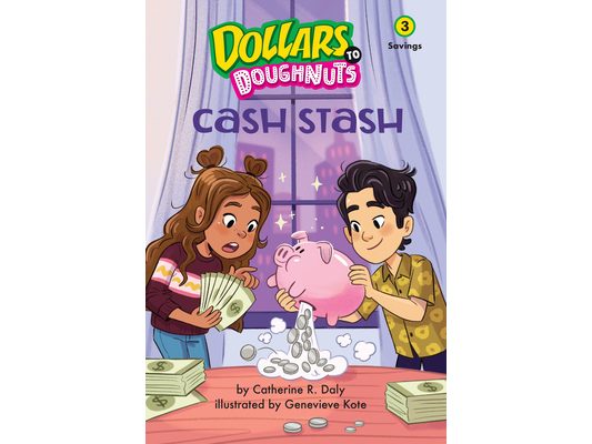 Cash Stash (Dollars to Doughnuts Book 3): Savings