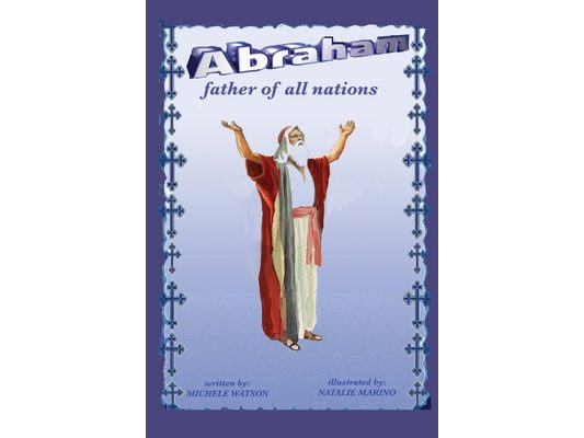Abraham Father of all Nations