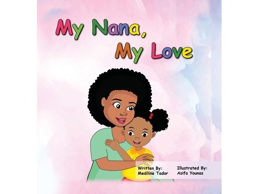My Nana, My Love