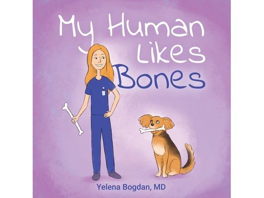 My Human Likes Bones