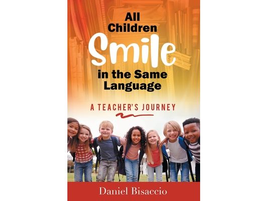 All Children Smile in the Same Language: A Teacher's Journey