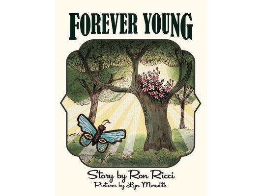 Forever Young: A Story of Everlasting Friendship