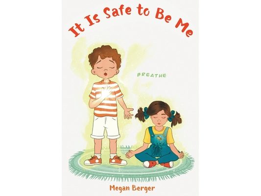 It Is Safe to Be Me