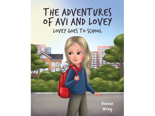 The Adventures of Avi and Lovey: Lovey Goes to School