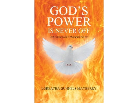 God's Power Is Never Off: Activating God's Dunamis Power
