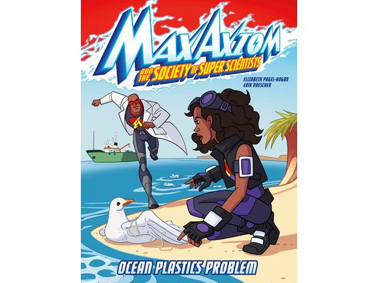 Ocean Plastics Problem: A Max Axiom Super Scientist Adventure