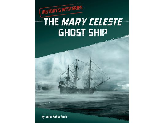 The Mary Celeste Ghost Ship