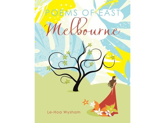 Poems of East Melbourne