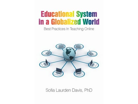 Educational System in a Globalized World: Best Practices in Teaching Online