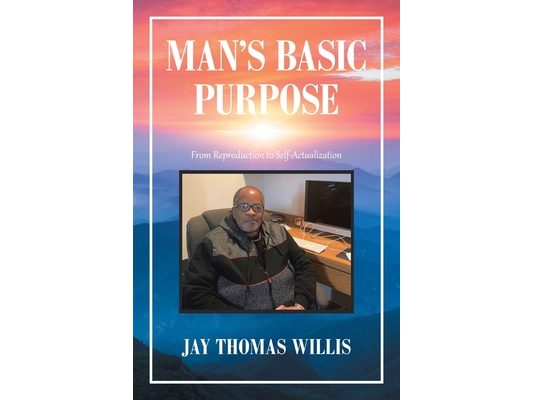 Man's Basic Purpose: From Reproduction to Self-Actualization