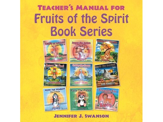 Teacher's Manual for Fruits of the Spirit Book Series