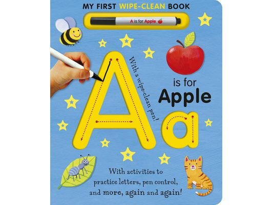 A is for Apple Wipe-Clean: My First Wipe-Clean Book