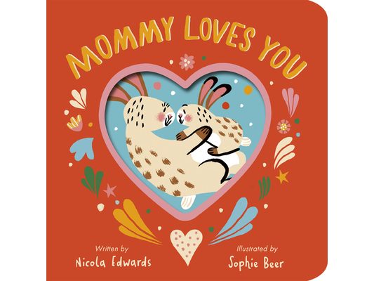 Mommy Loves You