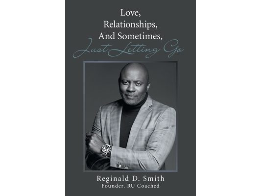 Love, Relationships, And, Sometimes, Just Letting Go